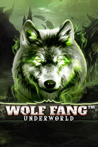 Wolf Fang - Underworld слот демо играть бесплатно онлайн | Казино Азино 777