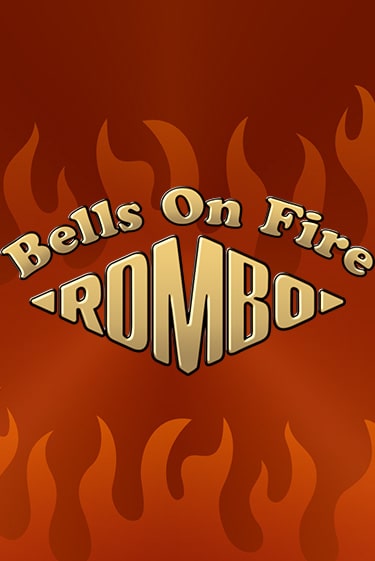 Bells on Fire Rombo слот демо играть бесплатно онлайн | Казино Азино 777