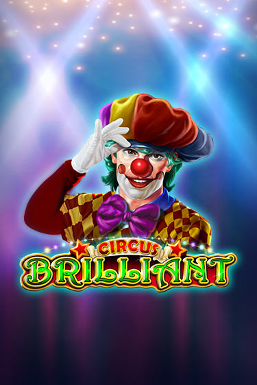 Circus Brilliant слот демо играть бесплатно онлайн | Казино Азино 777