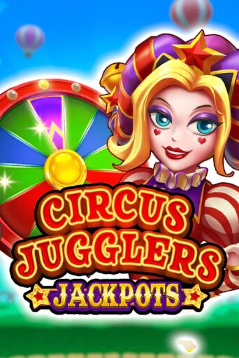 Circus Jugglers Jackpots слот демо играть бесплатно онлайн | Казино Азино 777
