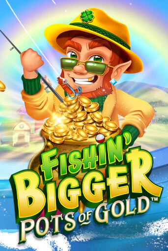 Fishin' Bigger Pots Of Gold™ слот демо играть бесплатно онлайн | Казино Азино 777