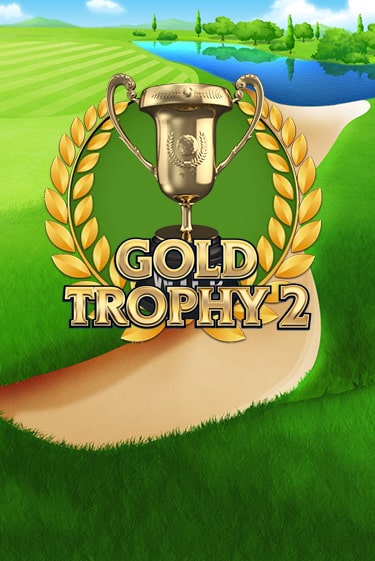 Gold Trophy 2 слот демо играть бесплатно онлайн | Казино Азино 777
