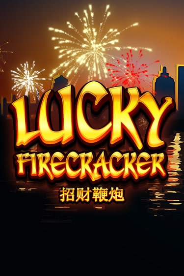 Lucky Firecracker слот демо играть бесплатно онлайн | Казино Азино 777