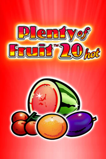 Plenty of Fruit 20 hot слот демо играть бесплатно онлайн | Казино Азино 777