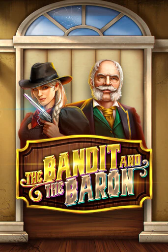 The Bandit and the Baron слот демо играть бесплатно онлайн | Казино Азино 777